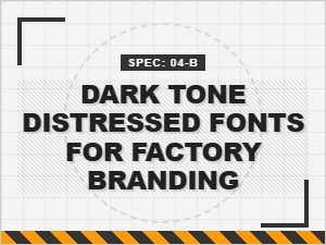 Dark Tone Distressed Fonts for Factory Branding