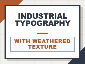 Industrial Lettering with Weathered Texture