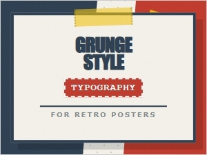Retro Grunge Style Typography for Posters
