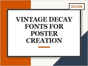 Vintage Decay Fonts for Poster Creation